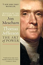 Thomas Jefferson: The Art of Power