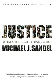 Justice: What’s the Right Thing to Do?