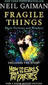 Fragile Things: Short Fictions and Wonders