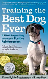 Training the Best Dog Ever: A 5-Week Program
