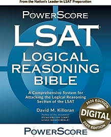 The PowerScore LSAT Logical Reasoning Bible