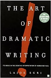 The Art Of Dramatic Writing
