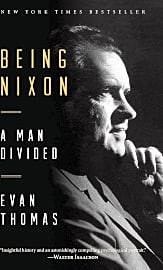 Being Nixon: A Man Divided