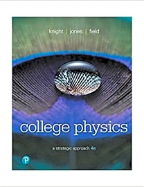 College Physics: A Strategic Approach