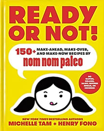 Nom Nom Paleo Ready Or Not