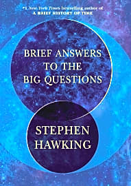 Brief Answers to the Big Questions