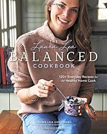 The Laura Lea Balanced Cookbook