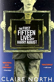 The First Fifteen Lives of Harry August
