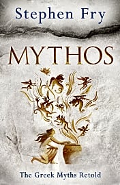 Mythos: A Retelling of the Myths of Ancient Greece