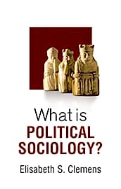 What is Political Sociology?