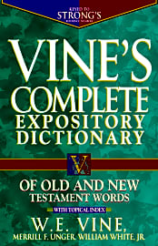 Complete Expository Dictionary of Old and New Testament Words