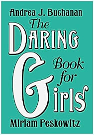 The Daring Book For Girls