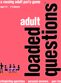 Adult Loaded Questions