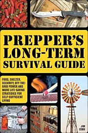 Prepper's Long-Term Survival Guide