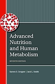 Advanced Nutrition and Human Metabolism