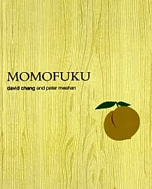 "Momofuku" by David Chang and Peter Meehan