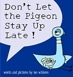 Don't Let the Pigeon Stay Up Late