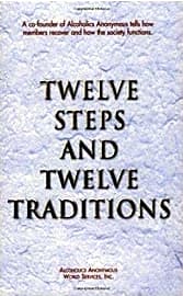 Twelve Steps And Twelve Traditions