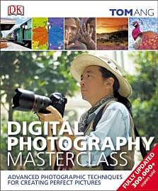 Digital Photography Masterclass