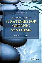 Introduction to Strategies for Organic Synthesis