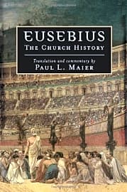 Eusebius: The Church History