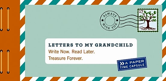 Letters To My Grandchild