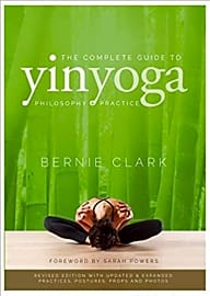 The Complete Guide to Yin Yoga