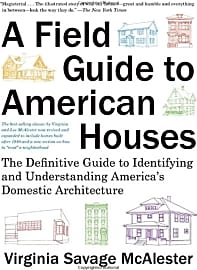 A Field Guide to American Houses