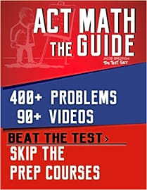 ACT Math: The Guide