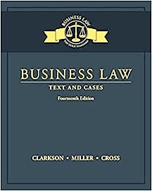 Business Law: Text and Cases