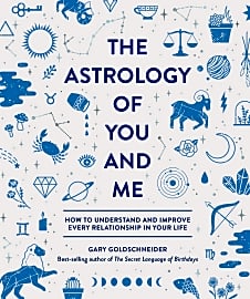 The Astrology of You and Me