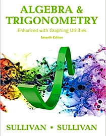Sullivan's Algebra and Trigonometry Enhanced with Graphing Utilities
