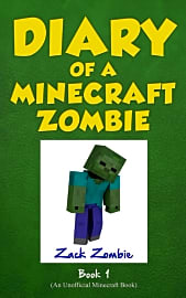 Diary of a Minecraft Zombie