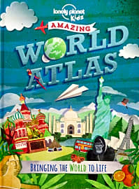 Lonely Planet Amazing World Atlas