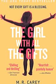 The Girl With all the Gifts