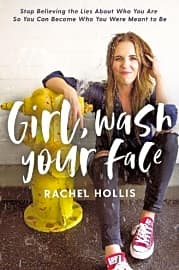 Girl, Wash Your Face