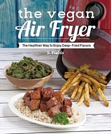 The Vegan Air Fryer