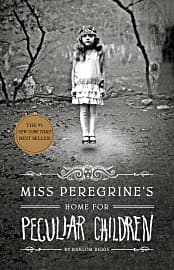 Miss Peregrine's Home for Peculiar Children