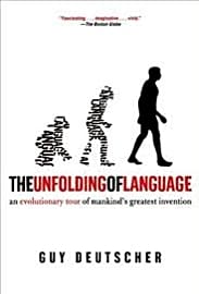 The Unfolding of Language