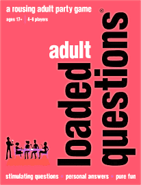 Adult Loaded Questions