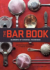 The Bar Book: Elements of Cocktail Technique