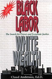 Black Labor, White Wealth