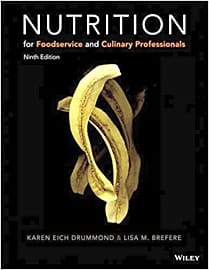 Nutrition for Foodservice and Culinary Professionals