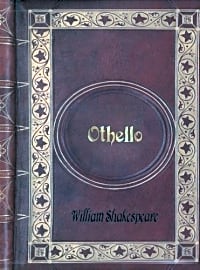 Othello, The Moor of Venice