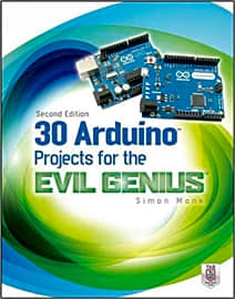 30 Arduino Projects For The Evil Genius