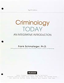 Criminology Today: An Integrative Introduction