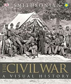 The Civil War: A Visual History