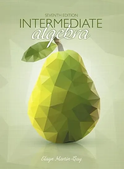 Martin-Gay Intermediate Algebra