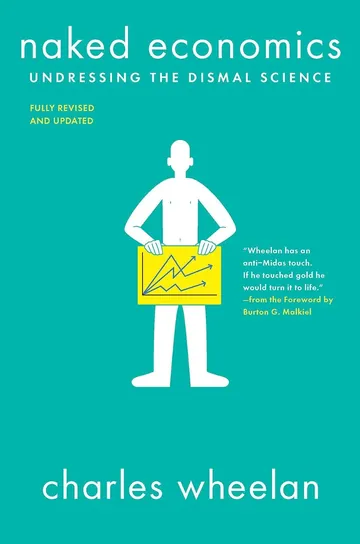 Wheelan Naked Economics