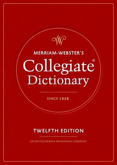 Merriam-Webster's Collegiate 12th Edition
